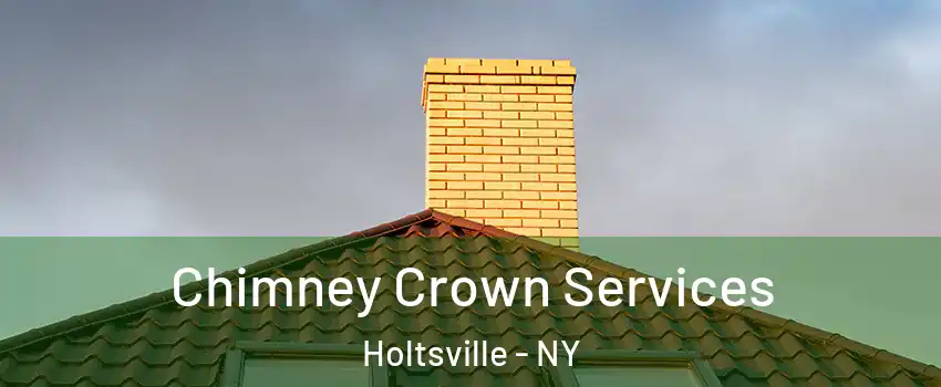  Chimney Crown Services Holtsville - NY