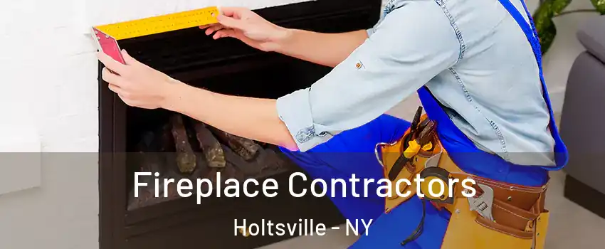  Fireplace Contractors Holtsville - NY