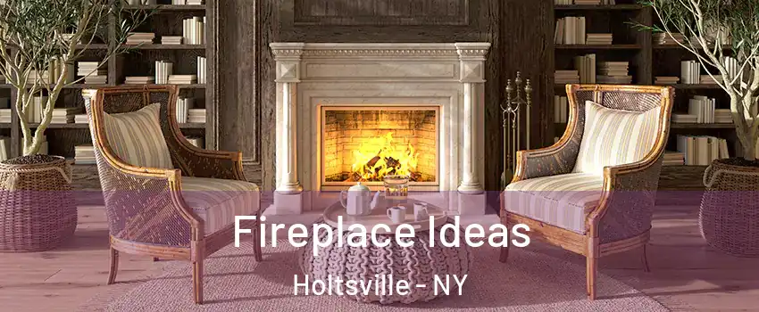  Fireplace Ideas Holtsville - NY