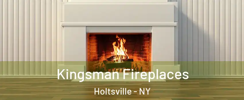  Kingsman Fireplaces Holtsville - NY