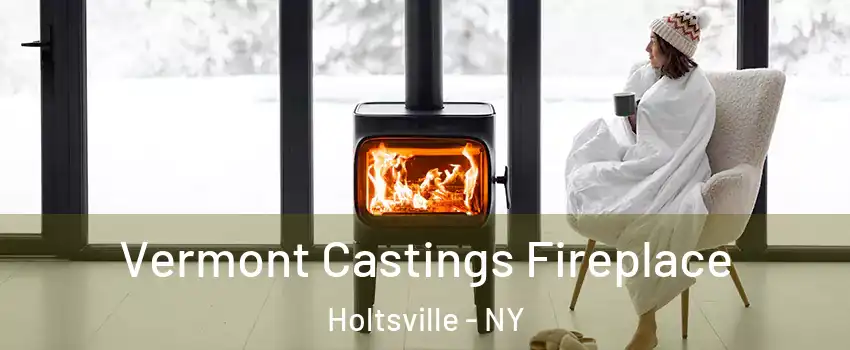  Vermont Castings Fireplace Holtsville - NY